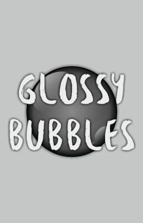 Glossy bubbles